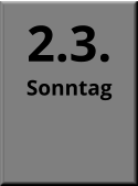 2.3. Sonntag
